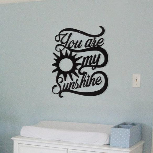You Are My Sunshine - Metal Wall Art/Decor - Shopping Warriors